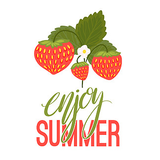 享受夏天。灌木上多汁草莓的垂直明信片，上面有叶子、花朵和字母。矢量书法<i>报</i>价与浆果在贴纸和横幅的白色背景上。享受夏天。灌木上多汁草莓的垂直明信片，上面有叶子、花朵和字母。矢量书法<i>报</i>价与白色背景上的浆果