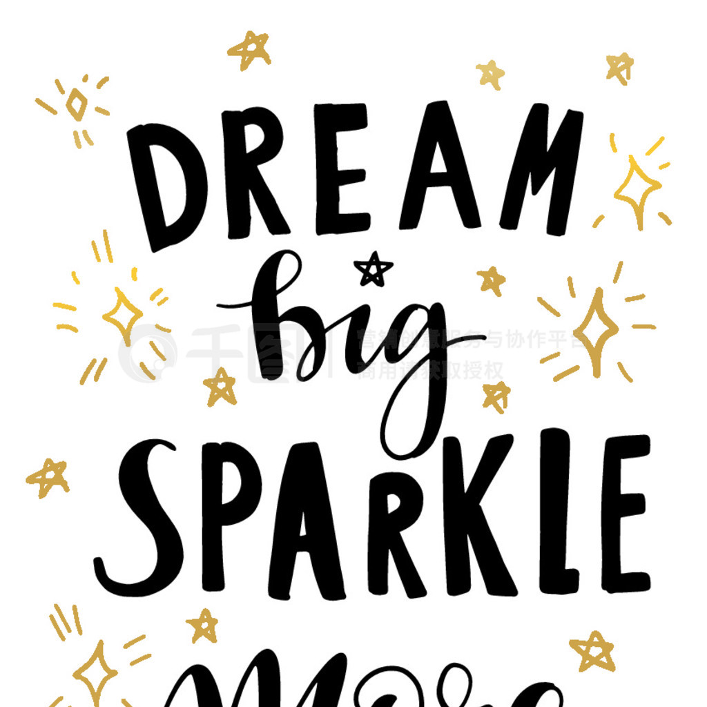 ֵֻʸͼ Dream Big Sparkle MoreCalligrathy ʸͽɫǺͰɫϵ⡣ؿǩơֻ Dream Big ʸ