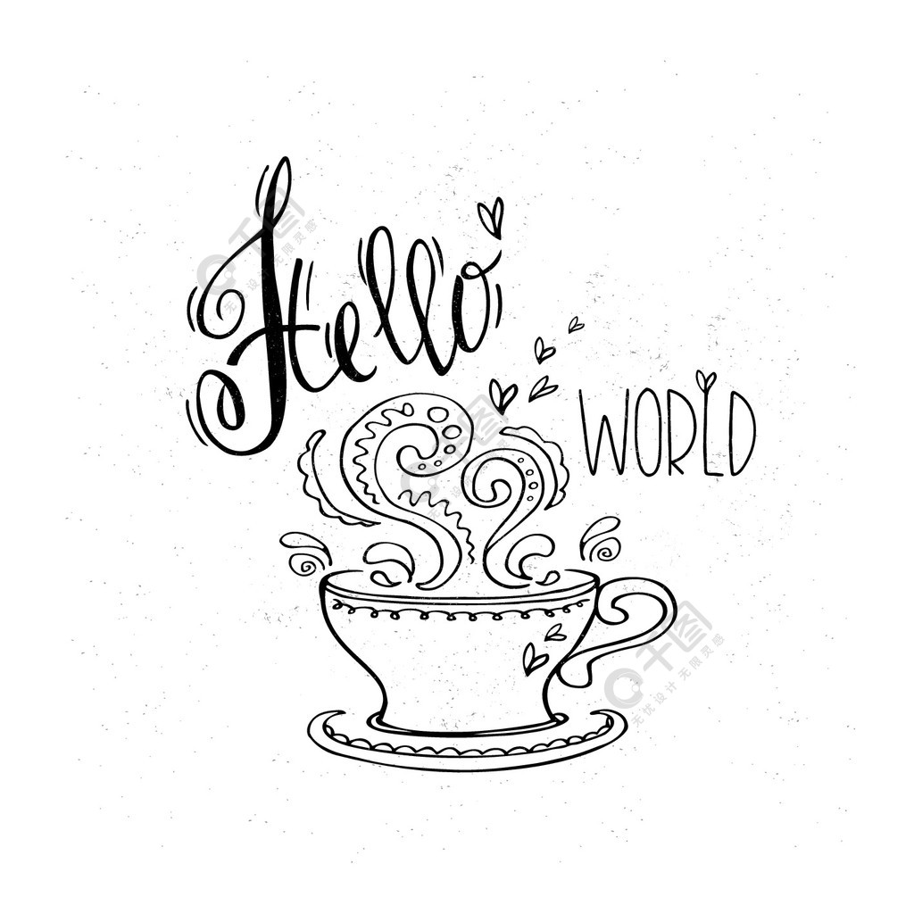 咖啡杯与刻字你好世界手绘矢量图有刻字你好世界的咖啡杯