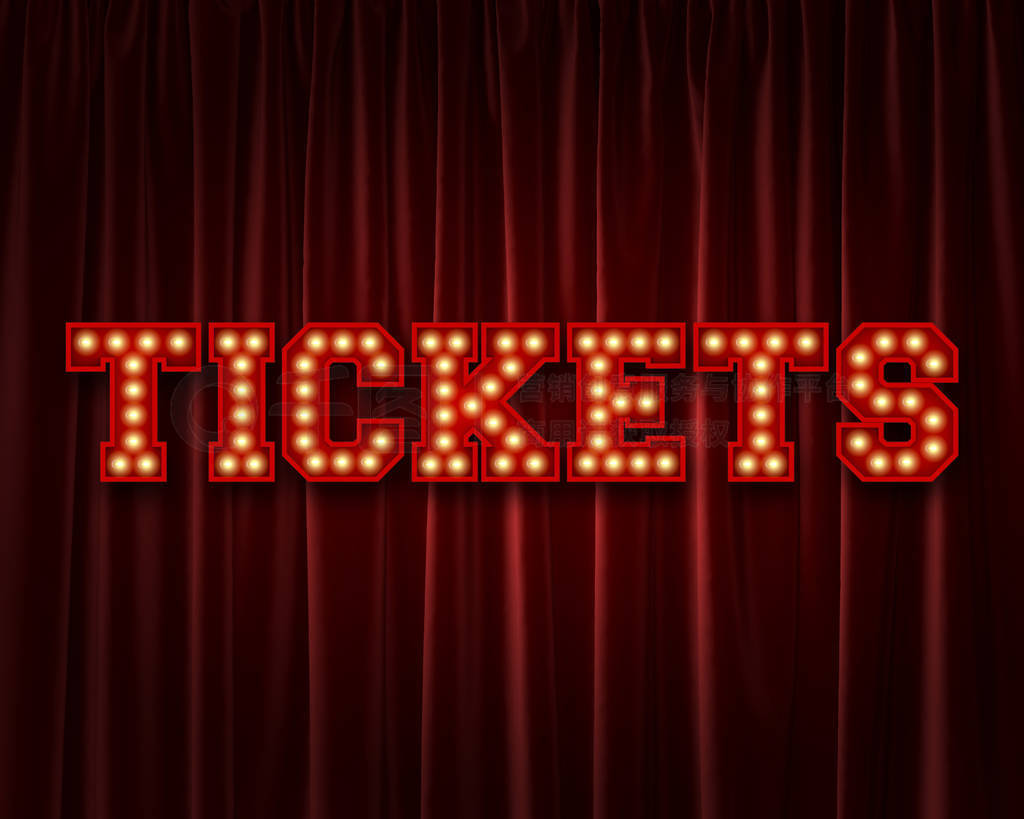 Tickets lightbulb lettering word against a red theatre curtain.